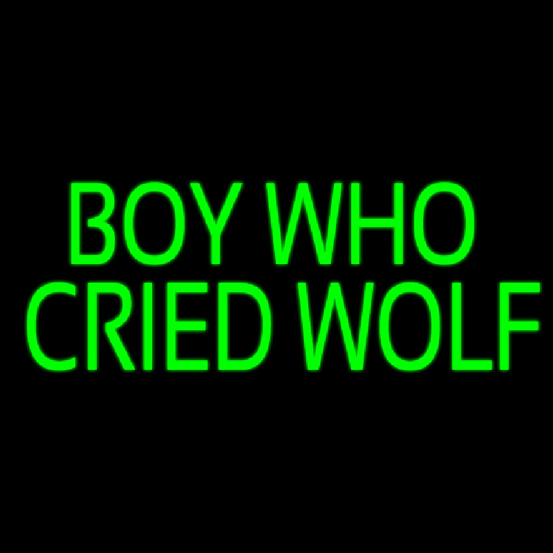 Boy Who Cried Wolf Neontábla