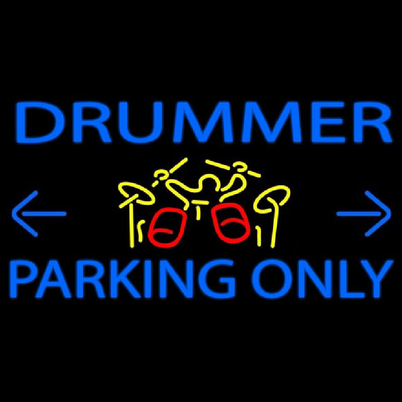 Drummer Parking Only 1 Neontábla