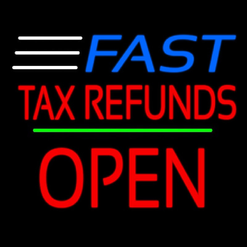 Fast Ta  Refunds Block Open Line Neontábla