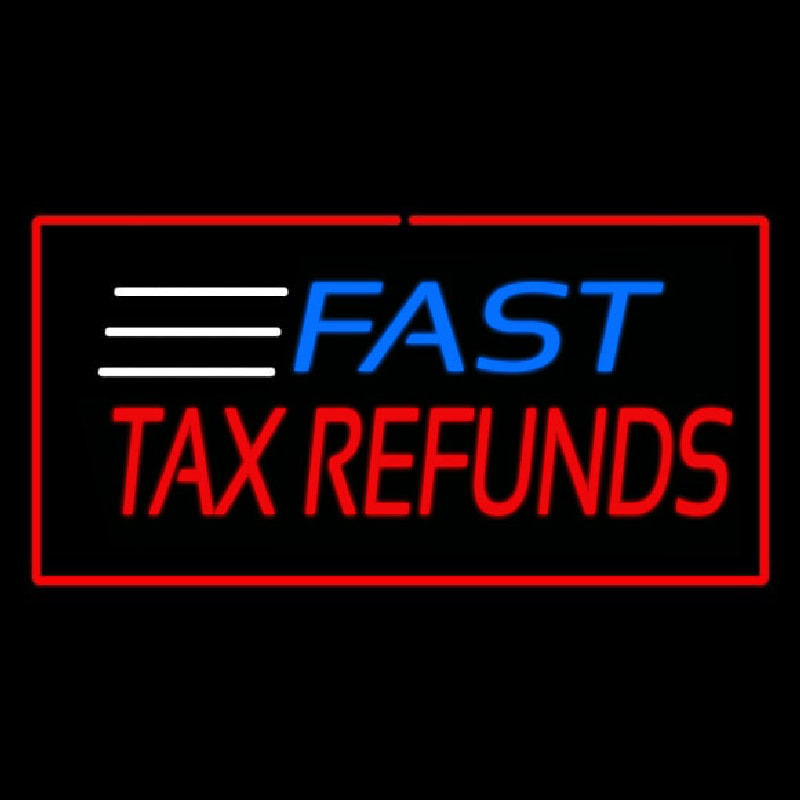 Fast Ta  Refunds Red Neontábla