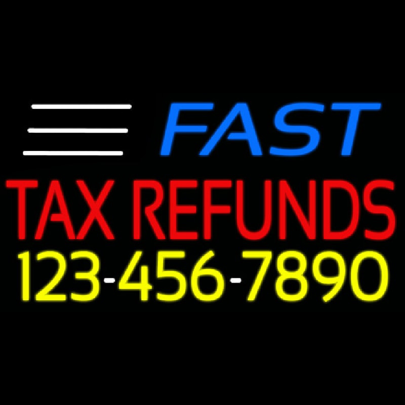 Fast Ta  Refunds With Phone Number Neontábla