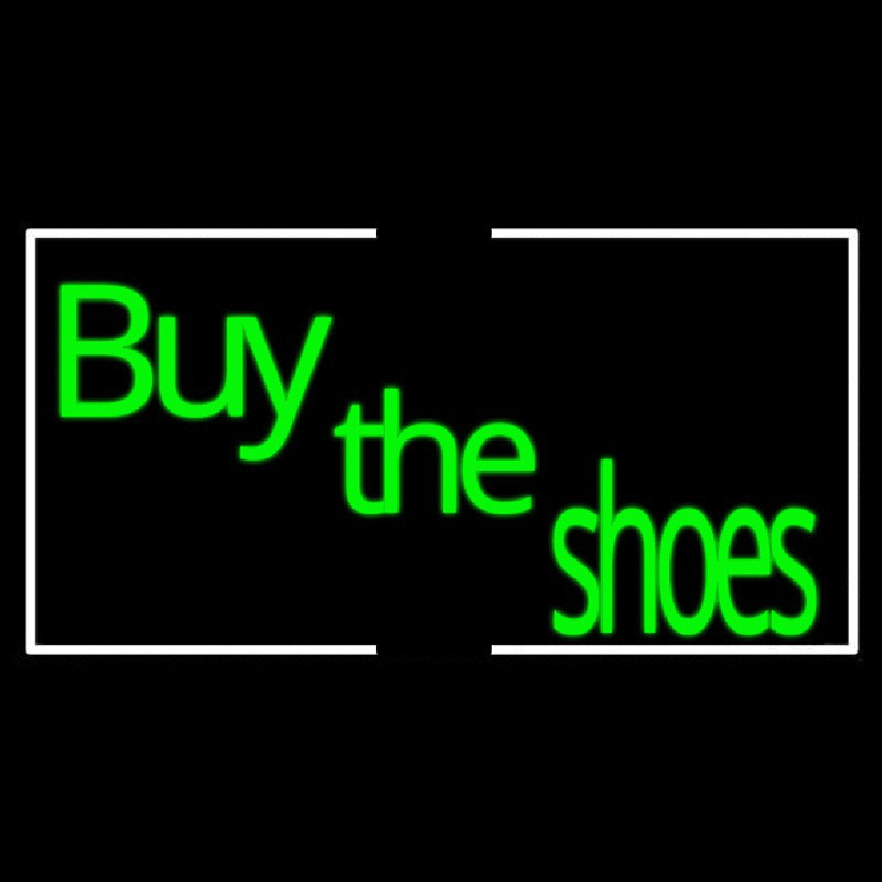 Green Buy The Shoes With Border Neontábla