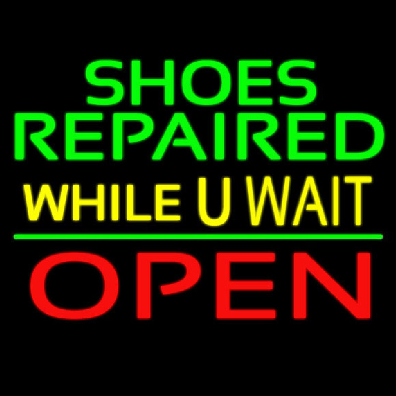 Green Shoes Repaired Yellow While You Wait Open Neontábla