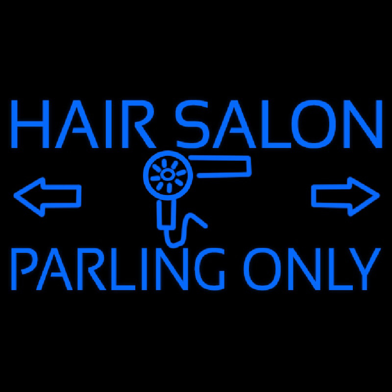 Hair Salon Parking Only Neontábla