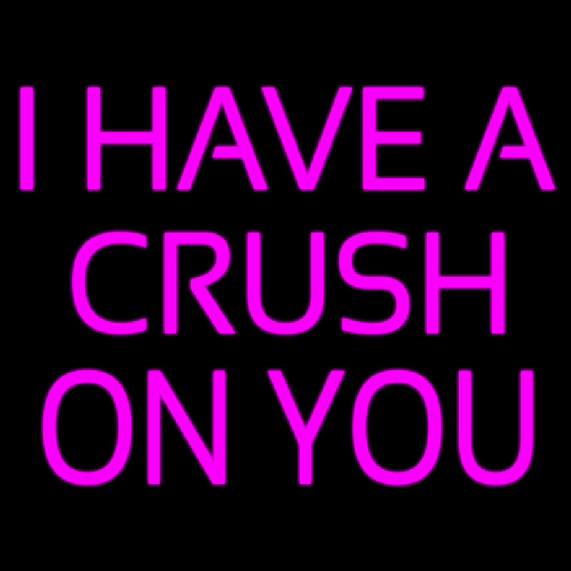 I Have A Crush On You Neontábla