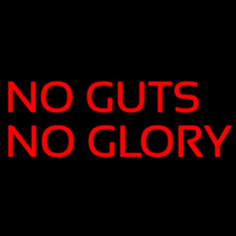 No Gust No Glory Neontábla