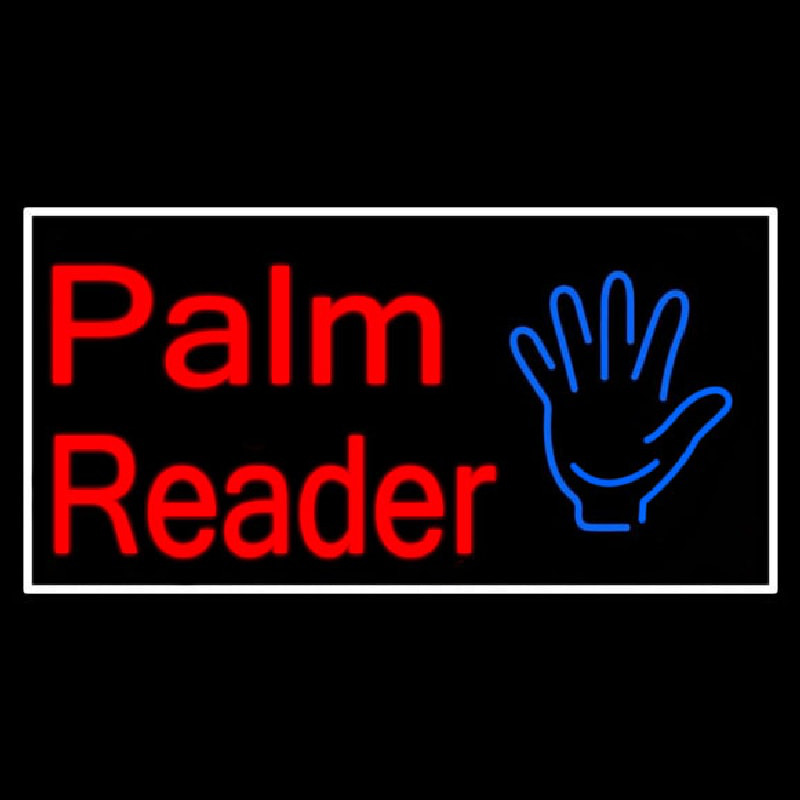 Palm Reader White Border Neontábla