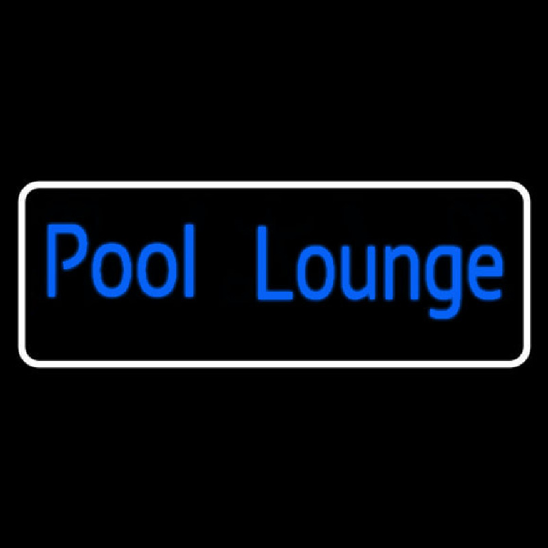 Pool Lounge With White Border Neontábla