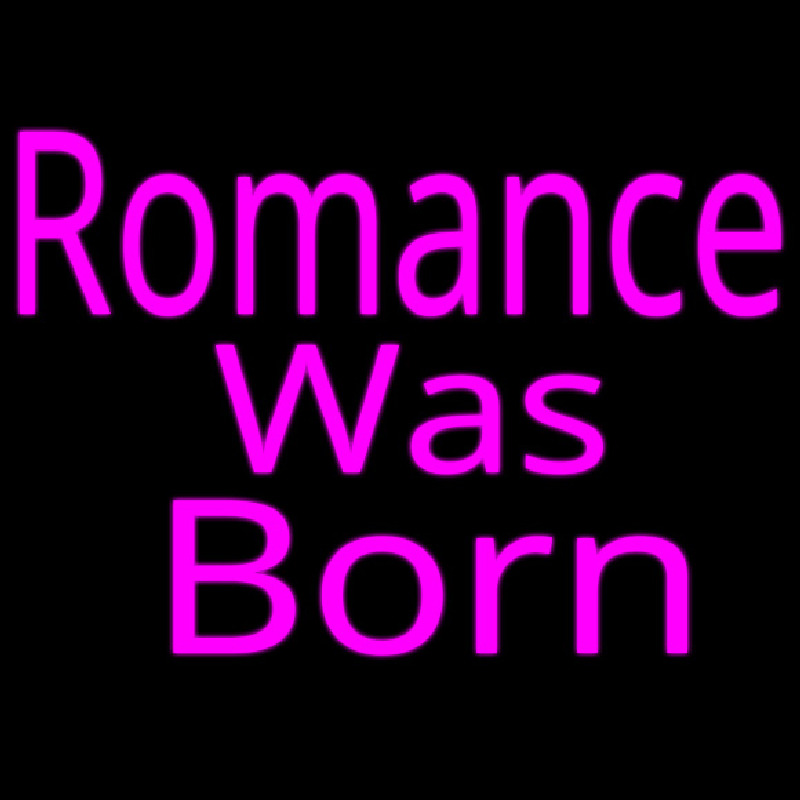 Romance Was Born Neontábla