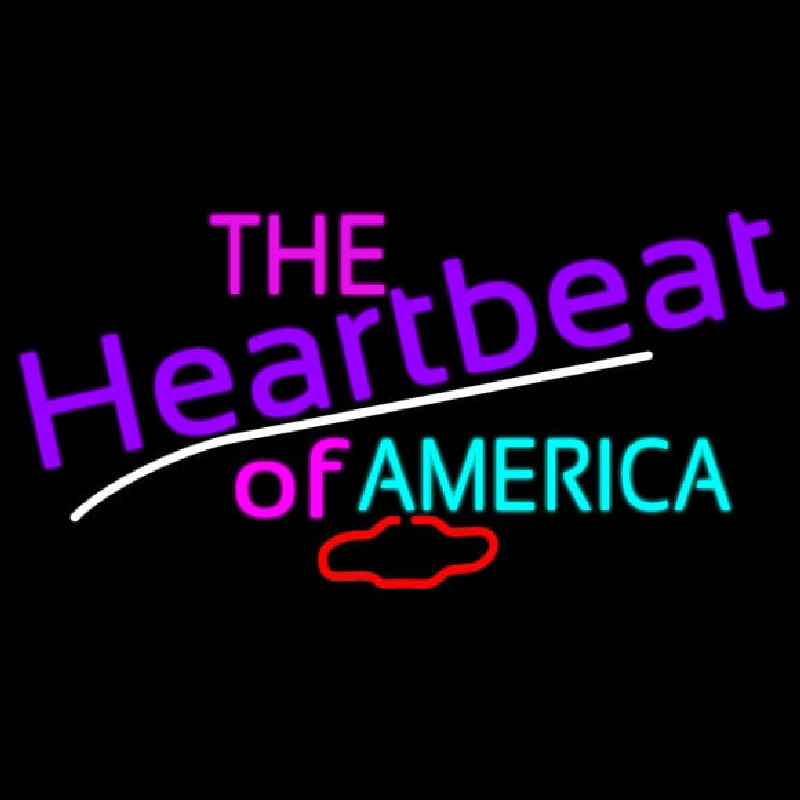 The Heartbeat Of America Neontábla