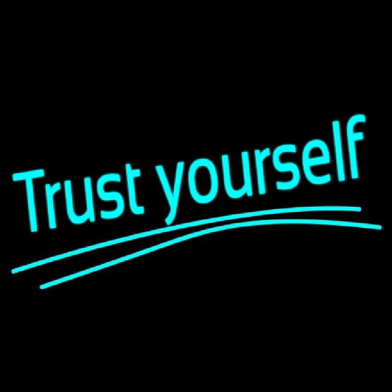 Trust Yourself Neontábla