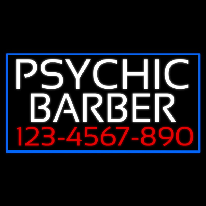 White Psychic Barber With Phone Number Neontábla