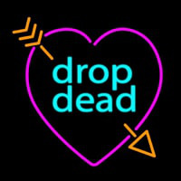 Drop Dead Broken Heart With Arrow Neontábla