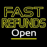 Fast Refunds Open Neontábla