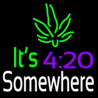 Its 4 20 Some Where Neontábla