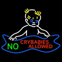 No Crybabies Allowed Neontábla