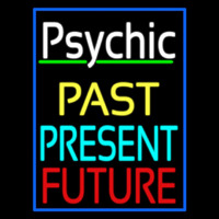 Psychic Past Present Future With Blue Border Neontábla