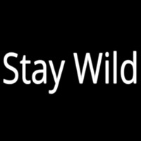 Stay Wild Neontábla