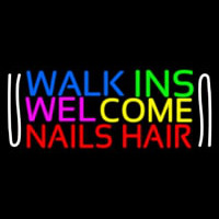 Walk Ins Welcome Nails Hair Neontábla